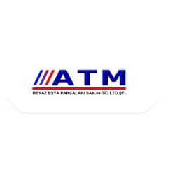 Atm Beyaz Eşya Parçaları San. Ve Tic. Ltd. Şti.