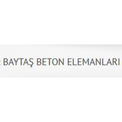 Baytaş Beton Elemanları İml. İnş. Taah. Otom. Nak. San. Ve Tic. Ltd. Şti.