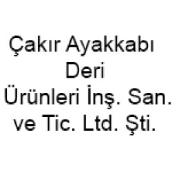 Çakır Ayakkabı Deri Ürünleri İnşaat Sanayi Ve Ticaret Limited Şirketi