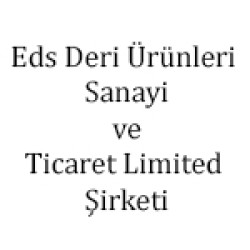 Eds Deri Ürünleri Sanayi Ve Ticaret Limited Şirketi