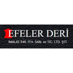Efeler Deri İmalat İhr. İth. Sanayi Ve Ticaret Ltd. Şti.