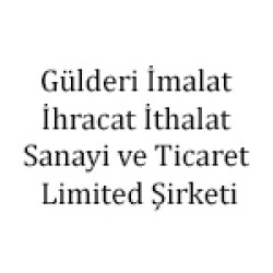 Gülderi İmalat İhracat İthalat Sanayi Ve Ticaret Limited Şirketi