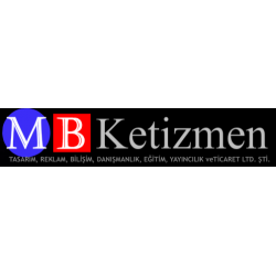 Mb Ketizmen Tasarım Reklamcılık Bilişim Danışmanlık Eğitim Yayınları Ve Ticaret Ltd. Şti.