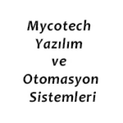 Mycotech Yazılım Ve Otomasyon Sistemleri San. Tic. Ve Ltd. Şti.