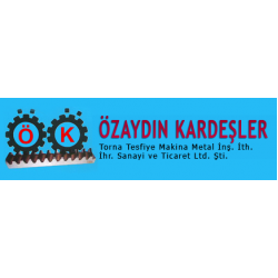 Özaydın Kardeşler Torna Tesfiye Mak. Met. İnş. İth. İhr. San. Tic. Ltd. Şti.