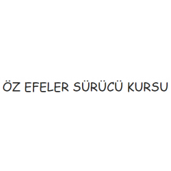 Özel Öz Efeler Sürücü Kursu