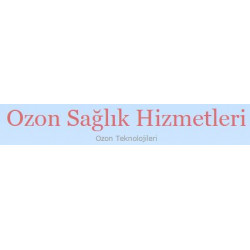 Ozon Sağlık Hizmetleri İç Ve Dış Tic. San. Ltd. Şti.