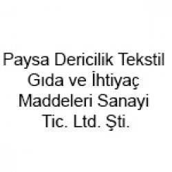 Paysa Dericilik Tekstil Gıda Ve İhtiyaç Maddeleri Sanayi Tic. Ltd. Şti.